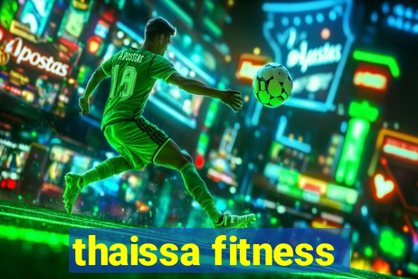 thaissa fitness